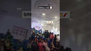 Ajitheyy Fans chanting at SRM college Whatsapp status video trending [upl. by Kavanaugh]