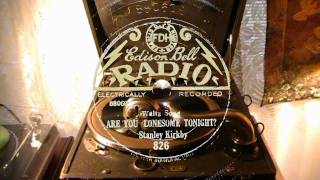 Are You Lonesome Tonight  Stanley Kirkby 8 inch Edison Bell [upl. by Dana279]