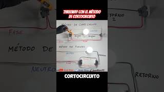 Conexión de Interruptores de 3 Vías con el Método de Cortocircuito joserios electricidad [upl. by Ash]