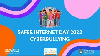 Safer Internet Day 2022  Cyberbullying [upl. by Neau9]