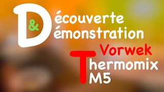 Découverte du Vorwerk Thermomix TM5 avec Lauriane [upl. by Theodor183]