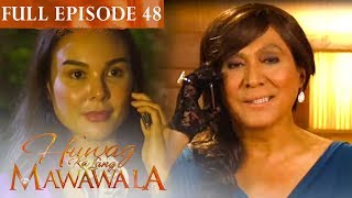 Full Episode 48  Huwag Ka Lang Mawawala [upl. by Mukund]