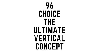 96 Choice The Ultimate Deep Concept [upl. by Meneau310]