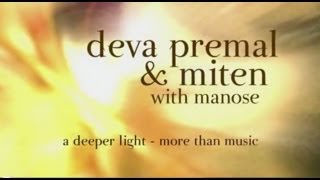 Deva Premal and Miten with Manose A Deeper Light More Than Music [upl. by Grinnell]