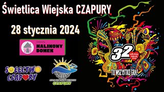 32 Finał WOŚP  Czapury2024 [upl. by Nirrok]