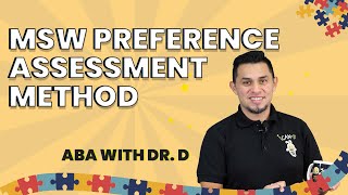 Dr Ds Quick Breakdown MSW Preference Assessment Method [upl. by Eartnoed]