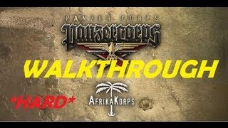 Panzer Corps Afrika Korps 1 walkthrough quotIntroquot [upl. by Belcher674]