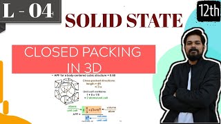 SOLID STATES I CLASS 12 L4 I JEE I NEET I Closed packing in 3D  Type of voids [upl. by Llatsyrc144]