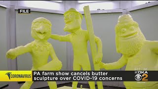 Farm Show Cancels Butter Sculpture Due To Coronavirus Concerns [upl. by Ericksen831]