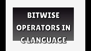 Bitwise Operators  C Language  Pavaniteaches [upl. by Ahsitruc]