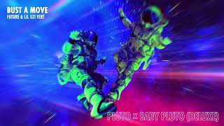 Future amp Lil Uzi Vert  Bust A Move Official Audio [upl. by Tannen]