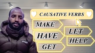 quotMaster Causative Verbs in English  Learn How to Use Have Get and Makequot Afaan Oromootiin [upl. by Massie958]