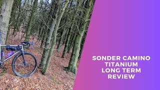 Sonder Camino Ti  Long Term Review [upl. by Skyler]