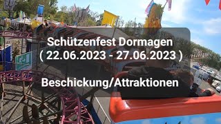 Schützenfest Dormagen  22062023  27062023   Beschickung  Attraktionen [upl. by Morly]