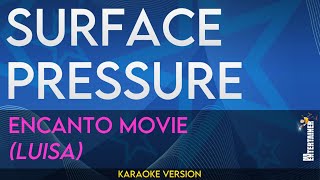 Surface Pressure  Encanto Karaoke Version [upl. by Child]