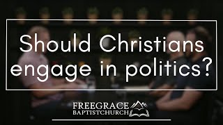 Ask FGBC 19 Should Christians engage in politics [upl. by Yhtak]