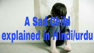 A sad child explanation in urduhindi  rehaan adil [upl. by Lombardi]