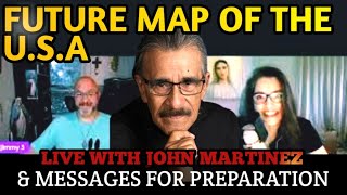 LIVE with John Martinez Latest Prophetic Update an Future Map of the USA [upl. by Berny]