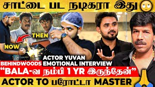 சாட்டை பட Hero Yuvanஆ இது😮Cinema To Hotel😥quot15 படம் நடிச்சும் யாரும் கண்டுக்கலquot🙏Emotional Interview [upl. by Uok895]