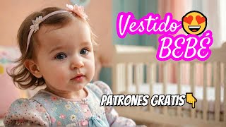 🧵 Vestido Bebé 👶👸Patron Gratis 👇 [upl. by Attwood]