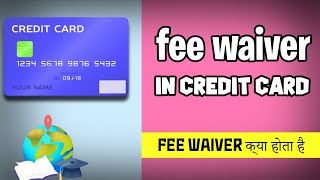 what is fuel surcharge waiver in credit card  what is Fee waiver in Credit card [upl. by Catrina]