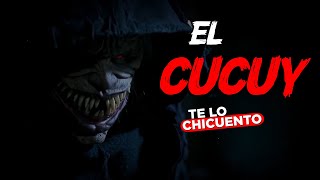 EL CUCUY  BOOGEYMAN  RESUMEN  te la cuento  te lo chicuento [upl. by Westley364]