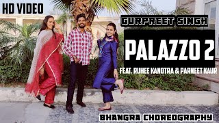 Palazzo 2  Bhangra Choreography [upl. by Aritak495]