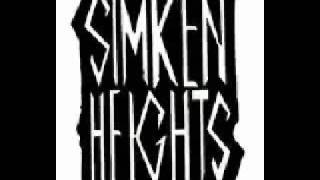 Simken HeightsAshes to Ashes [upl. by Saxet]