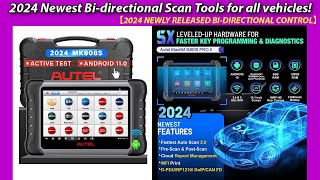 2024 Newest Bidirectional Scan Tools for all vehicles 【2024 NEWLY RELEASED BIDIRECTIONAL CONTROL】 [upl. by Norty]