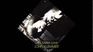 John Klemmer  LETS MAKE LOVE [upl. by Lotz178]