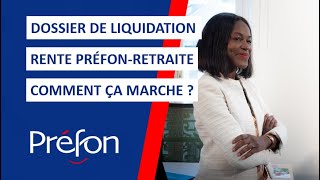 Le dossier de liquidation de la rente PréfonRetraite c’est compliqué [upl. by Turnbull]