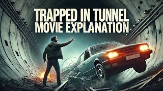 Trapped in Tunnel Full Movie Explanation in Hindi [upl. by Buyse]