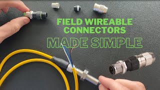 Field Wireable Connector Tutorial [upl. by Hillman419]