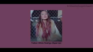 TraitorOlivia Rodrigo Sped Up [upl. by Earehs]