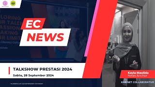 EC NEWS  TALKSHOW PRESTASI 2024 [upl. by Eniamrehc]