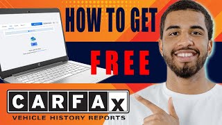 How to Get a Free Carfax Report 2024 [upl. by Yllop]