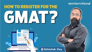 How to register for GMAT 2024 Complete Guide  GMAT Registration Process 2024  Abhishek Dey [upl. by Gilli]