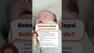 Bebeklerde Epilepsi Belirtileri Nelerdir [upl. by Atinaej465]