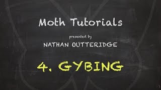 Moth Tutorials  4 Gybing [upl. by Berry]