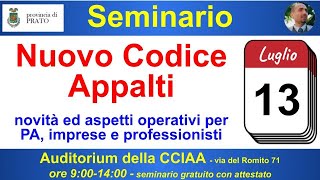 CODICE DEGLI APPALTI novità ed aspetti operativi  seminario gratis a PRATO il 1372023 [upl. by Auhs815]