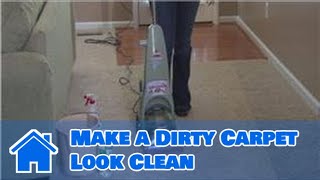 Housecleaning Tips  How to Make a Dirty Carpet Look Clean [upl. by Nolyat]