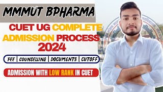 MMMUT GKP 2024 Bpharma Complete Admission ProcessCutoff through CUET UG  FeeCutoffCounselling [upl. by Lyndon319]