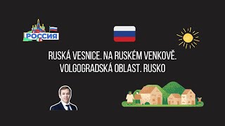 Ruská vesnice Na ruském venkově Volgogradská oblast Rusko [upl. by Ahsita]