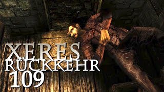 Das große Gelingen Teil 2 • Xeres Rückkehr Gothic 2 Mod 109 [upl. by Nomyar]