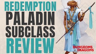 Redemption Paladin  DampD 5e Subclass Series [upl. by Januarius]