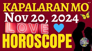 🌏 Love Horoscope Tagalog ❤️ Nov 20 2024 lovehoroscopetagalog horoscopetagalog tagaloglovehorosc [upl. by Ihdin621]