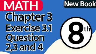 Class 8 Math Chapter 3 New Book  Exercise 31 Question 234  8th Class Math Chapter 3  SNC PTTB [upl. by Peirce]