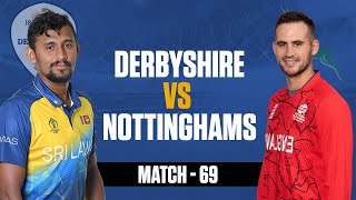 🔴 Live Derbyshire Vs Nottinghamshire Live  Match 69  DER vs NOT Live  Vitality Blast T20 Live [upl. by Nerti]