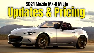 2024 MX5 Miata Updates and Pricing US Spec Explained [upl. by Anitsyrc]