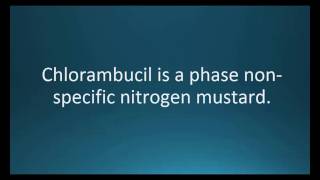 How to pronounce chlorambucil Leukeran Memorizing Pharmacology Video Flashcard [upl. by Aieken]